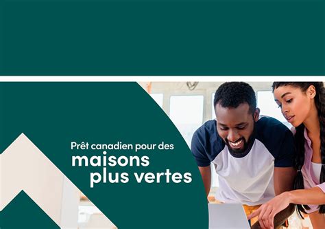 prêt canadien pour des maisons plus vertes login|Subvention canadienne pour des maisons plus vertes.